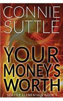 Your Money's Worth