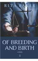 Of Breeding and Birth