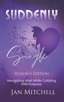 SUDDENLY Single Widows Edition