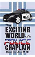 The Exciting World of a Police Chaplain