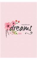 Always Follow Your Dreams: Pretty Journal Notebook 120-Page Lined Dream Journal(5 Gorgeous Journals)
