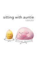 Sitting with Auntie