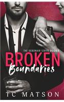 Broken Boundaries