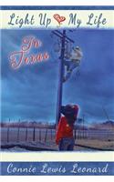 Light up My Life in Texas
