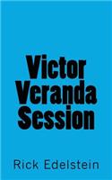 Victor Veranda Session