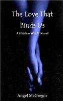 The Love That Binds Us