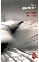 L'amour est fou