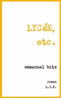 Lycee, Etc.