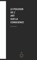 pouvoir de l'art sur la conscience