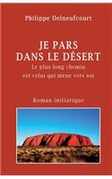 Je Pars Dans Le Desert