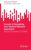 Success in Navigating Your Student Research Experience