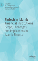 Fintech in Islamic Financial Institutions