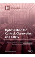 Optimization for Control, Observation and Safety