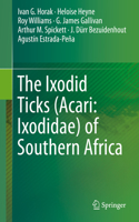 Ixodid Ticks (Acari: Ixodidae) of Southern Africa