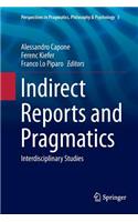 Indirect Reports and Pragmatics