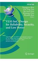 Vlsi-Soc: Design for Reliability, Security, and Low Power