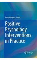 Positive Psychology Interventions in Practice