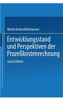 Entwicklungsstand Und Perspektiven Der Prozeßkostenrechnung