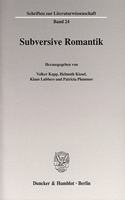 Subversive Romantik