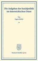 Die Aufgaben Der Sozialpolitik Im Osterreichischen Osten