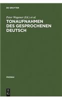 Tonaufnahmen des gesprochenen Deutsch