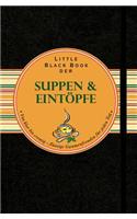 Little Black Book der Suppen und Eintopfe