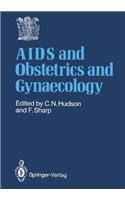 AIDS in Obstetrics and Gynaecology