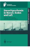 Umweltgeochemie in Wasser, Boden und Luft