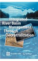 Integrated River Basin Management Through Decentralization