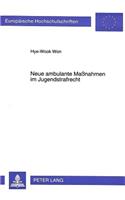 Neue Ambulante Maßnahmen Im Jugendstrafrecht