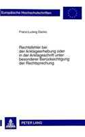 Rechtsfehler Bei Der Anklageerhebung Oder in Der Anklageschrift Unter Besonderer Beruecksichtigung Der Rechtsprechung