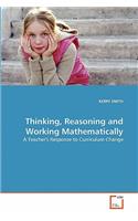 Thinking, Reasoning and Working Mathematically