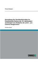 Darstellung der Geschlechterrollen im französischen Roman des 18. Jahrhundert am Beispiel von Choderlos de Laclos' 
