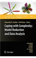 Coping with Complexity: Model Reduction and Data Analysis