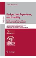 Design, User Experience, and Usability: Health, Learning, Playing, Cultural, and Cross-Cultural User Experience