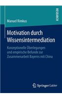 Motivation durch Wissensintermediation