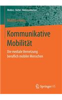 Kommunikative Mobilität