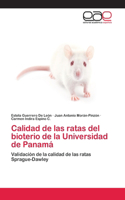 Calidad de las ratas del bioterio de la Universidad de Panamá