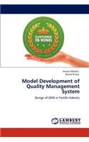 Model Development of Quality Management System