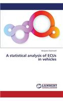 Statistical Analysis of Ecus in Vehicles