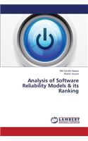 Analysis of Software Reliability Models & Its Ranking