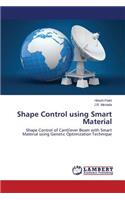 Shape Control using Smart Material