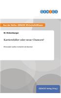 Karrierekiller oder neue Chancen?