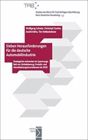 Sieben Herausforderungen Fur Die Deutsche Automobilindustrie