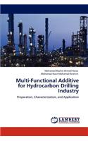 Multi-Functional Additive for Hydrocarbon Drilling Industry