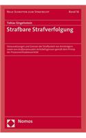 Strafbare Strafverfolgung