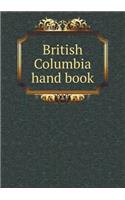 British Columbia Hand Book