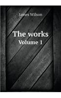 The Works Volume 1