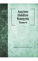 Ancien Théâtre François Tome 6