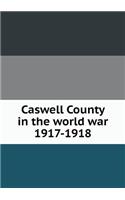 Caswell County in the world war 1917-1918